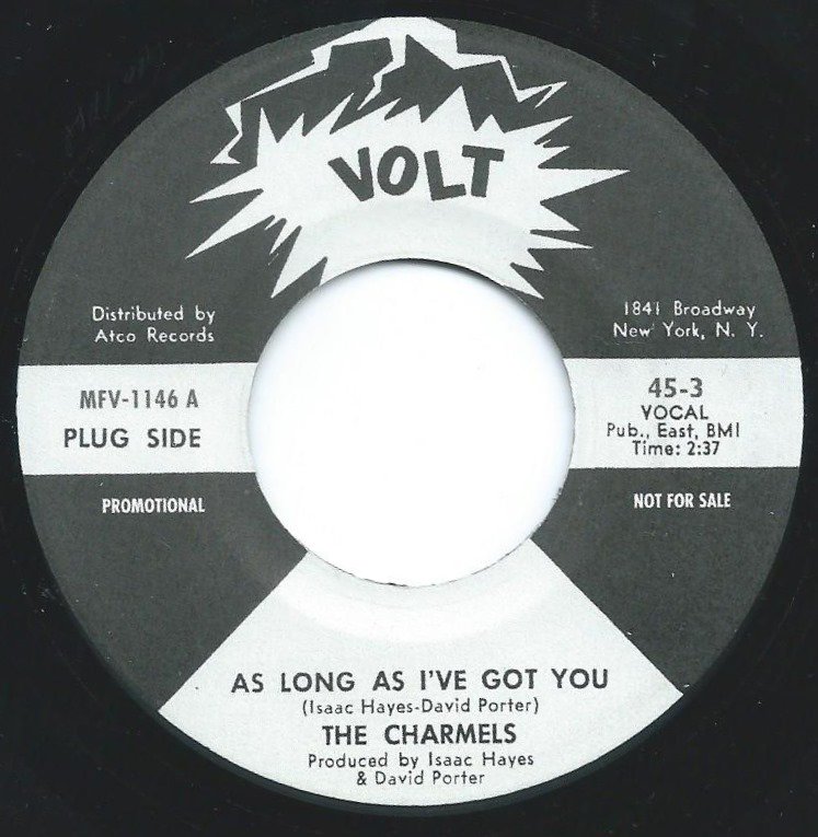 THE CHARMELS / THE EMOTIONS / AS LONG AS I'VE GOT YOU (7