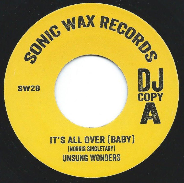 UNSUNG WONDERS / RICE N PEAS / IT'S ALL OVER (BABY) (7