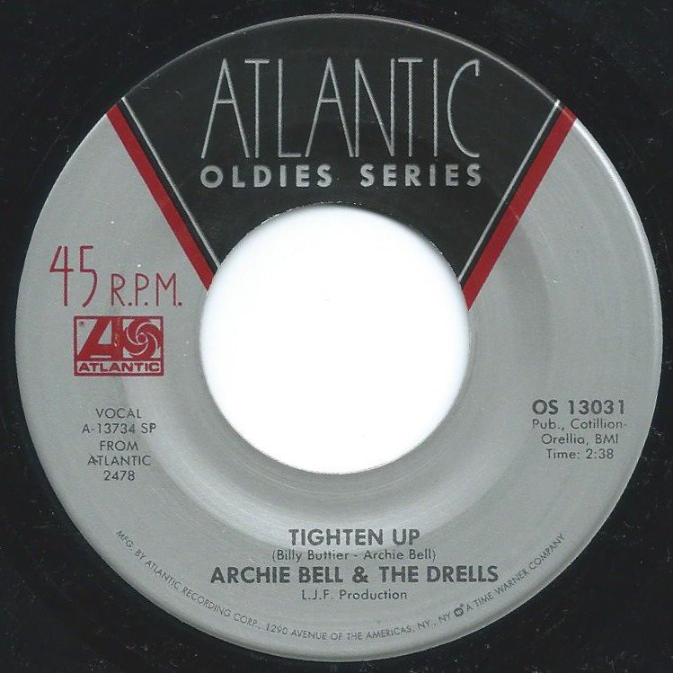 ARCHIE BELL & THE DRELLS / TIGHTEN UP / I CAN'T STOP DANCING (7