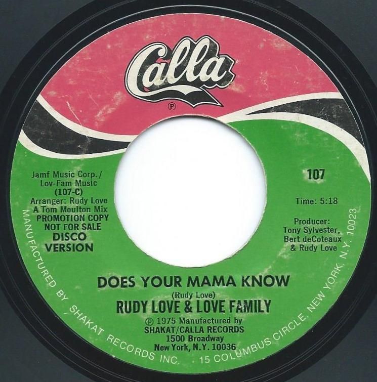 RUDY LOVE AND THE LOVE FAMILY / DOES YOUR MAMA KNOW (7
