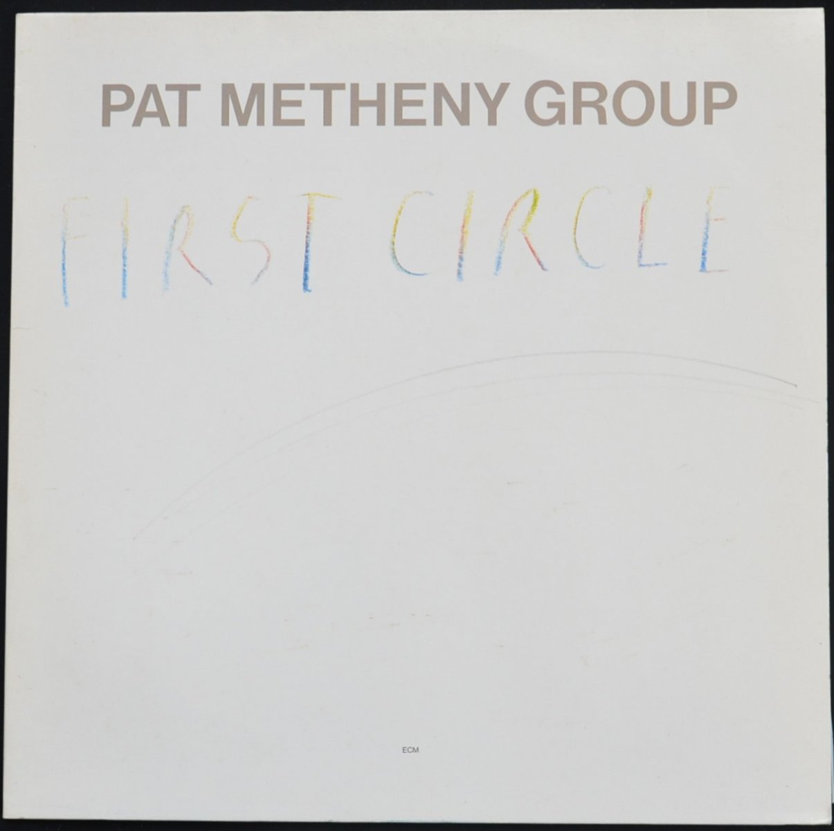 PAT METHENY GROUP ‎/ FIRST CIRCLE (LP)