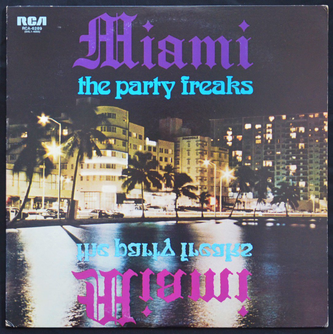 マイアミ MIAMI FEATURING ROBERT MOORE / マイアミ・ソウル・パーティー THE PARTY FREAKS (LP) -  HIP TANK RECORDS