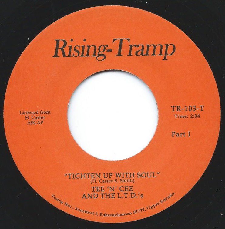 TEE 'N' CEE AND THE L.T.D.'S / THE UFO'S / TIGHTEN UP WITH SOUL / TOO HOT TO HOLD (7