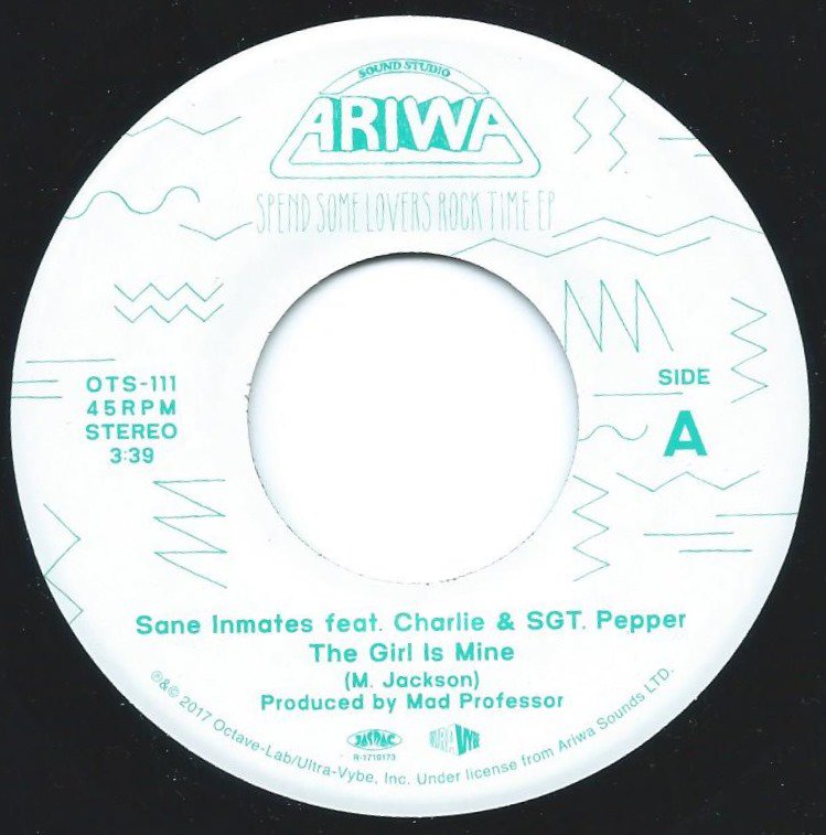 SANE INMATES FEAT. CHARLIE & SGT. PEPPER / RANKING ANN / THE GIRL IS MINE / THE MAN IS MINE (7