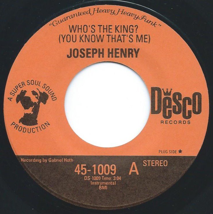 JOSEPH HENRY ‎/ WHO'S THE KING? (YOU KNOW THAT'S ME) / I FEEL RIGHT (7