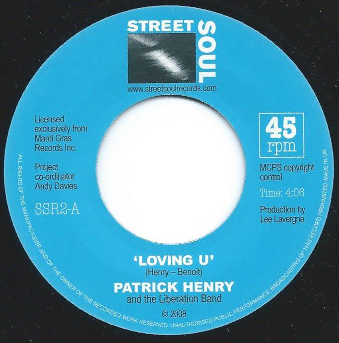 PATRICK HENRY AND THE LIBERATION BAND / LOVING U / MY LOVE (7