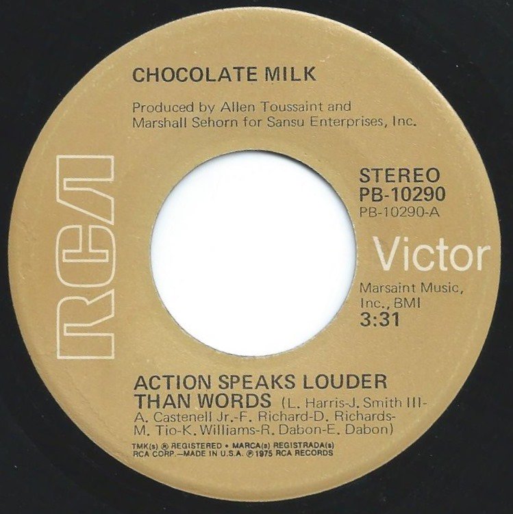 CHOCOLATE MILK / ACTION SPEAKS LOUDER THAN WORDS (7