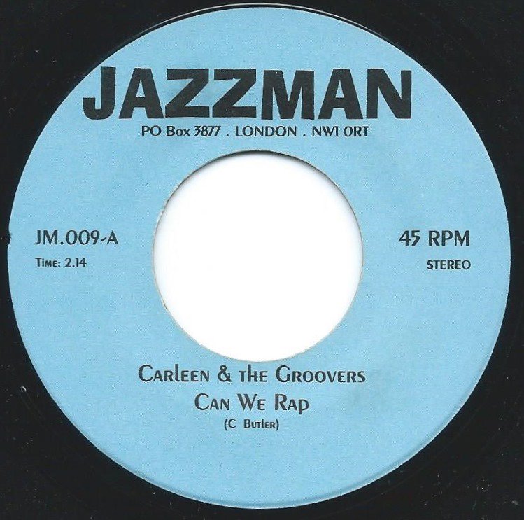 CARLEEN & THE GROOVERS ‎/ CAN WE RAP / RIGHT ON (7