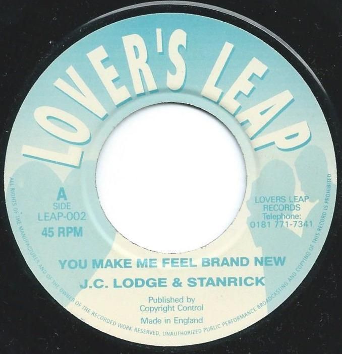 J.C. LODGE & STANRICK / YOU MAKE ME FEEL BRAND NEW (7