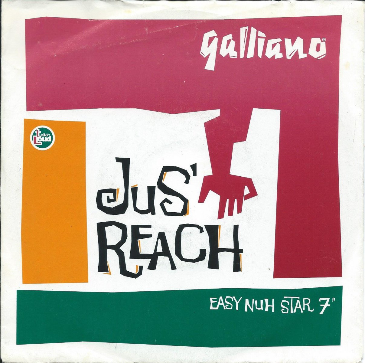 GALLIANO / JUS' REACH (EASY NUH STAR 7