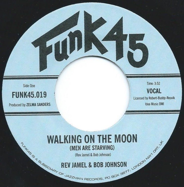 REV JAMEL & BOB JOHNSON / WALKING ON THE MOON (MEN ARE STARVING) (7