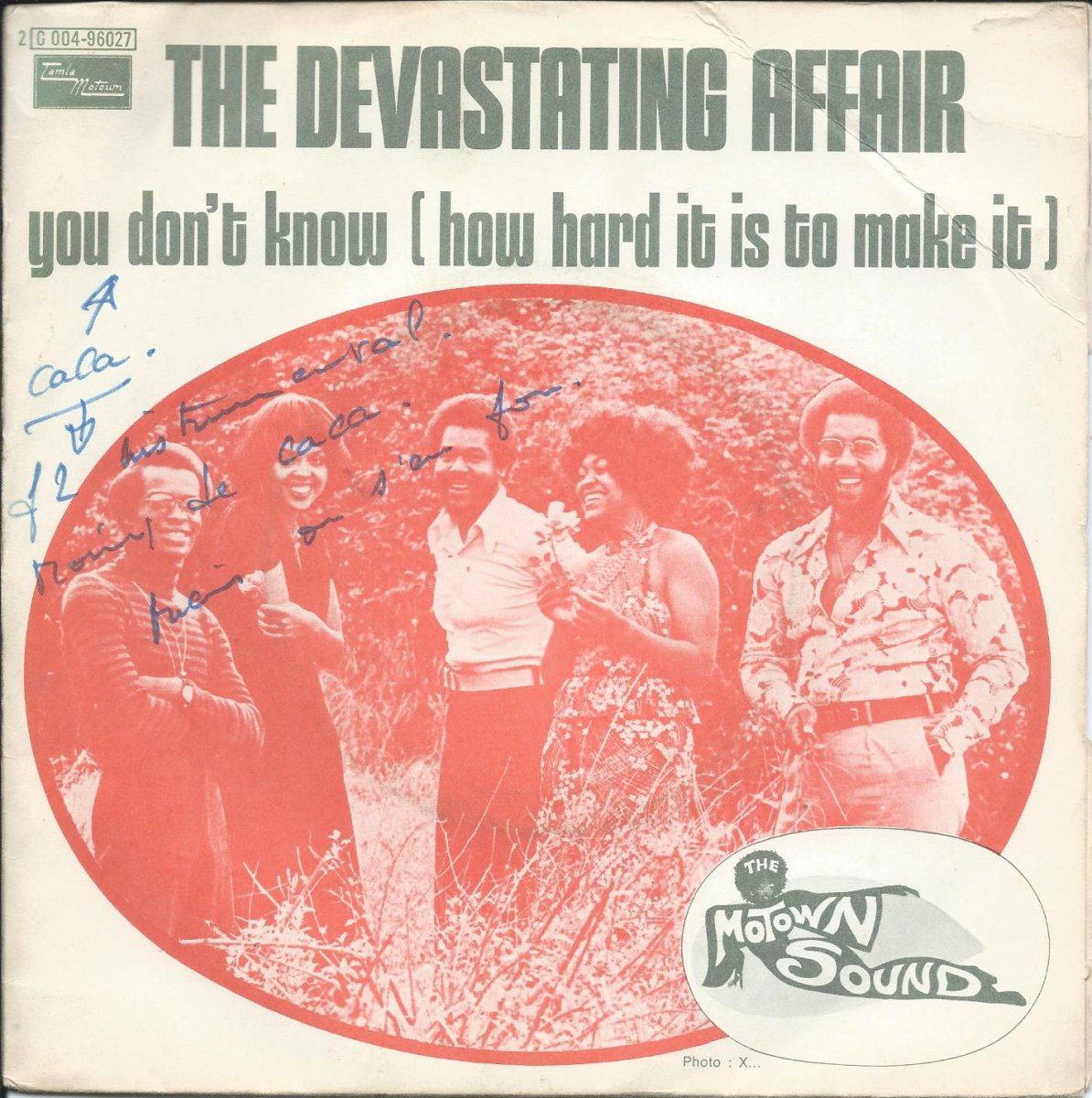 THE DEVASTATING AFFAIR ‎/ YOU DON'T KNOW HOW (HOW HARD IT IS TO MAKE IT) (7