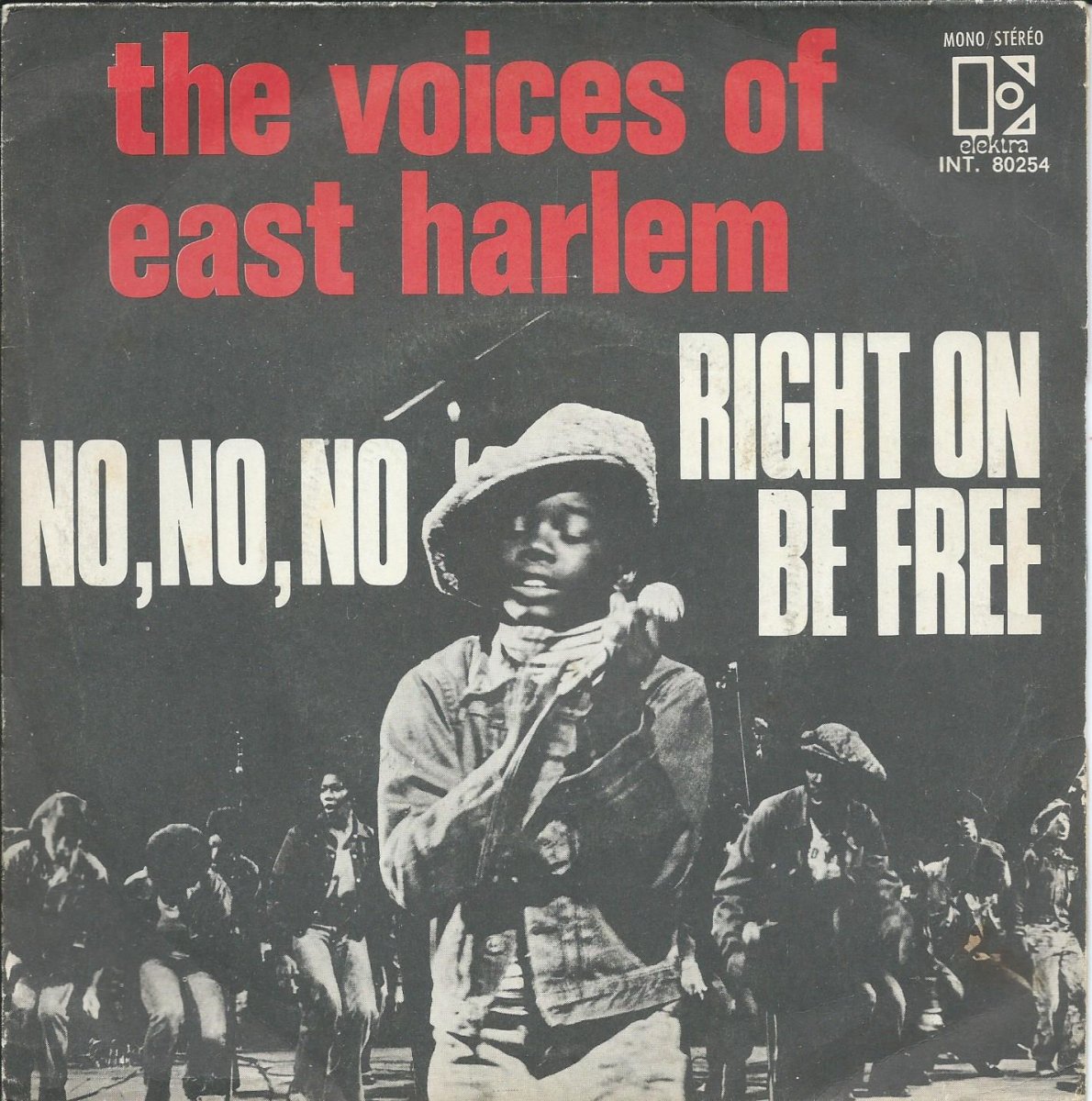 THE VOICES OF EAST HARLEM ‎/ NO, NO, NO / RIGHT ON BE FREE (7