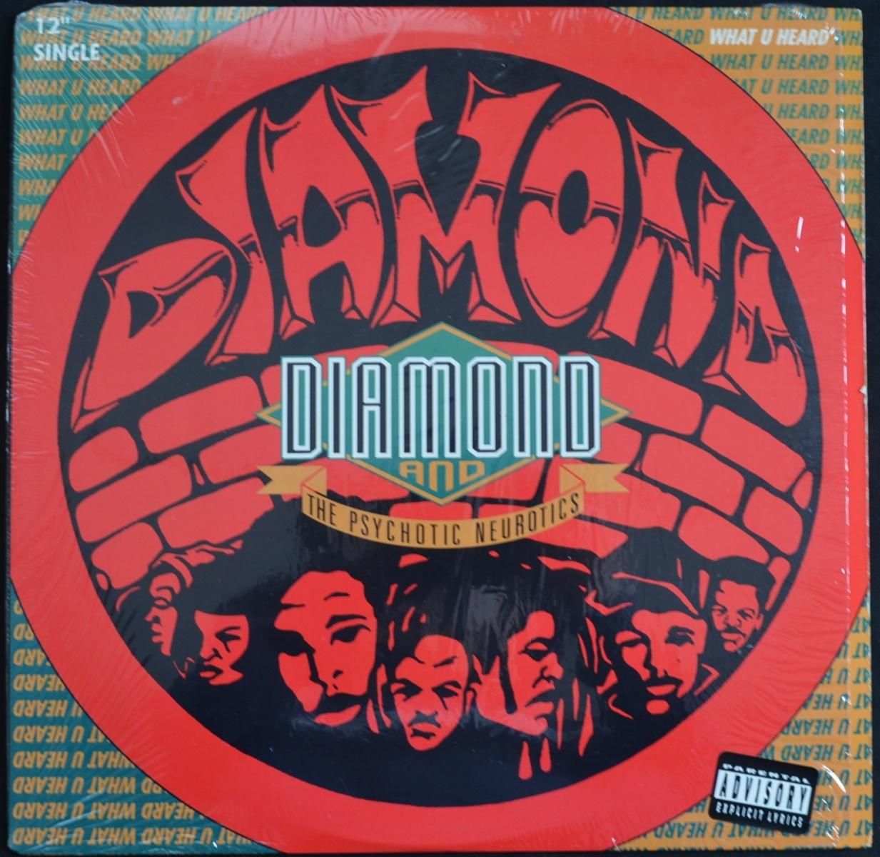 DIAMOND AND THE PSYCHOTIC NEUROTICS / WHAT YOU HEARD / I'M