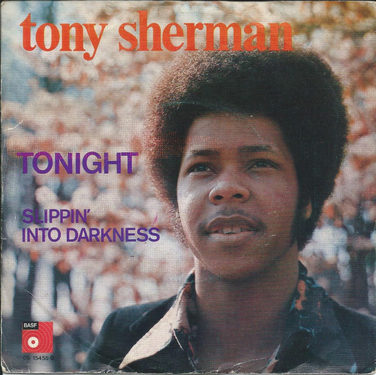 TONY SHERMAN / TONIGHT / SLIPPIN' INTO DARKNESS (7