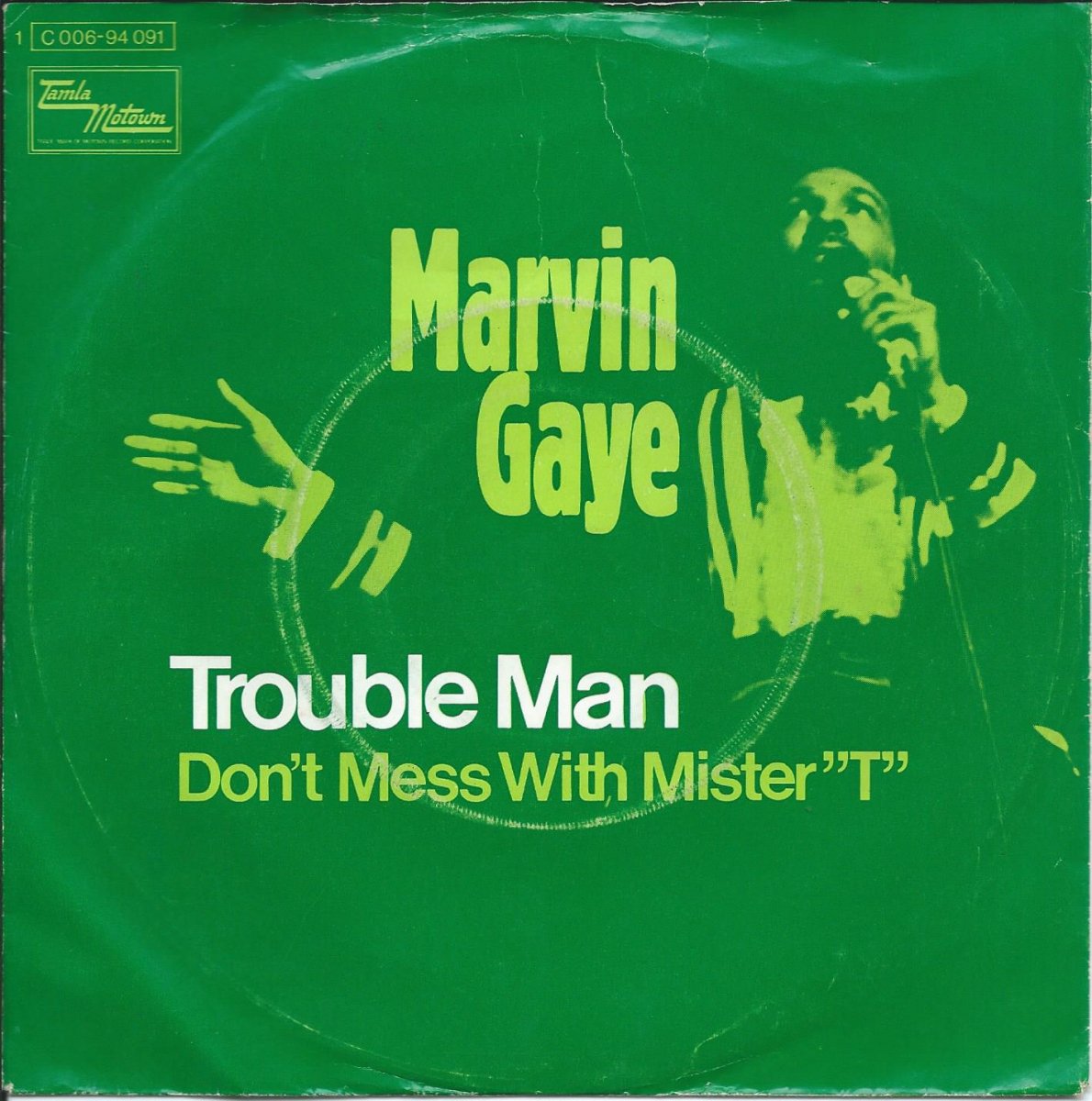 MARVIN GAYE / TROUBLE MAN / DON'T MESS WITH MISTER 