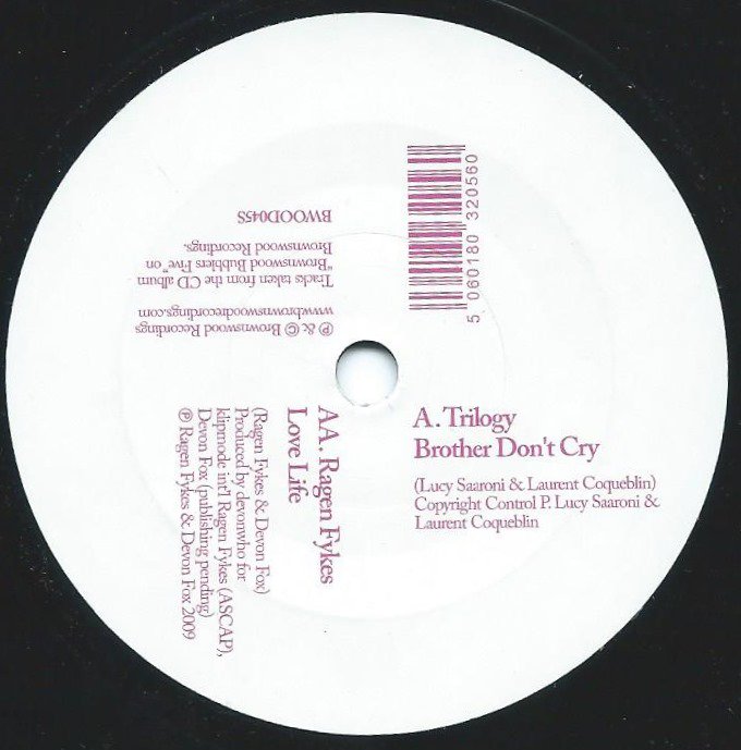 TRILOGY / RAGEN FYKES / BROTHER DON'T CRY / LOVE LIFE (7