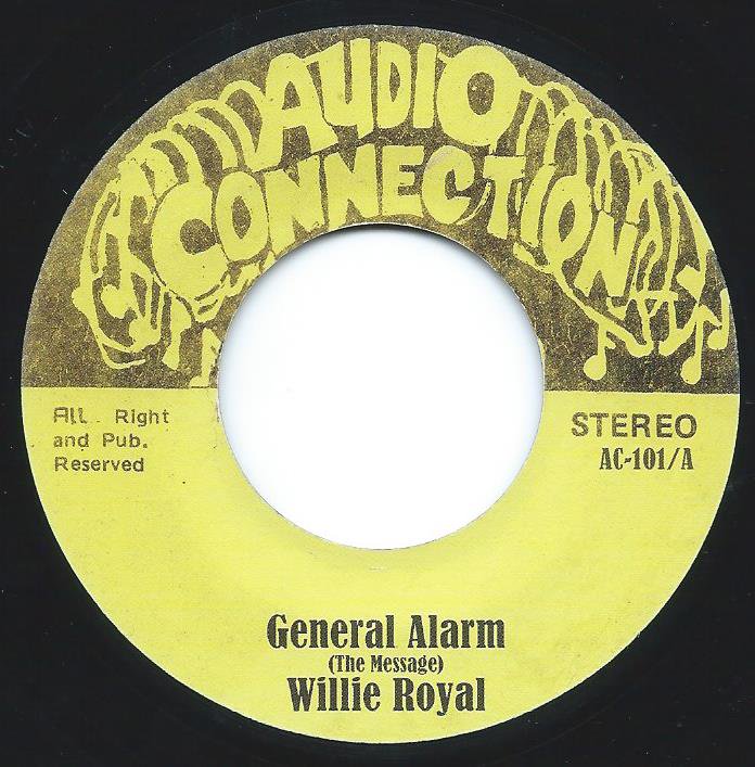 WILLIE ROYAL / NIGHT TRAIN / GENERAL ALARM (THE MESSAGE) / MAKING TRACKS (7