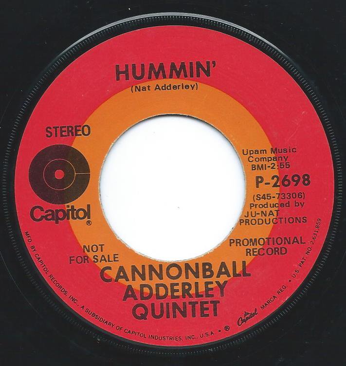 THE CANNONBALL ADDERLEY QUINTET ‎/ HUMMIN' / COUNTRY PREACHER (7