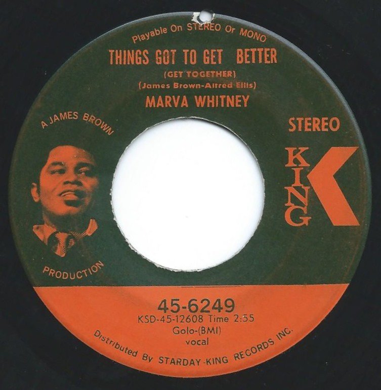 MARVA WHITNEY ‎/ THINGS GOT TO GET BETTER (GET TOGETHER) / GET OUT OF MY LIFE (7