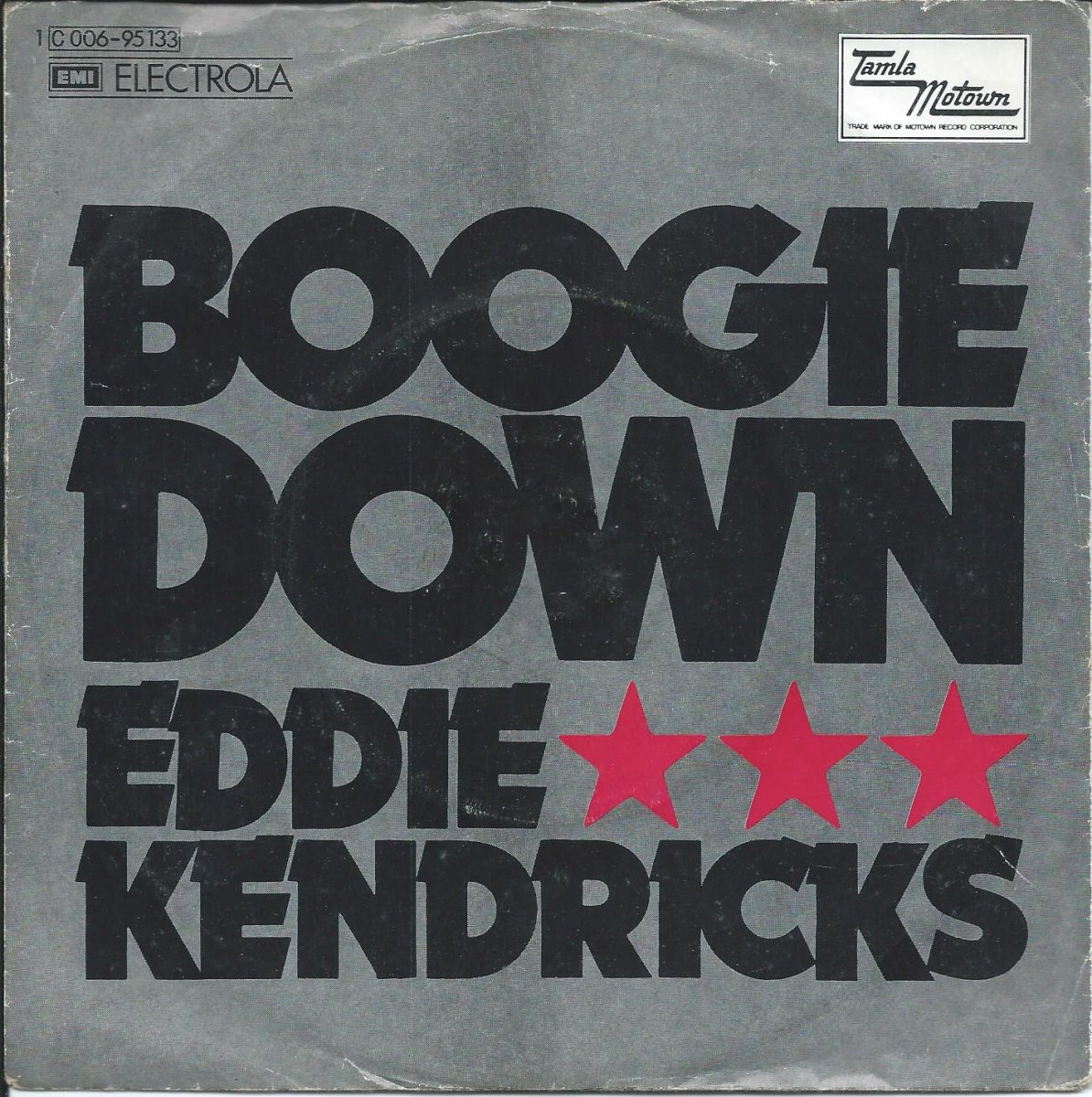 EDDIE KENDRICKS / BOOGIE DOWN / CAN'T HELP WHAT I AM (7