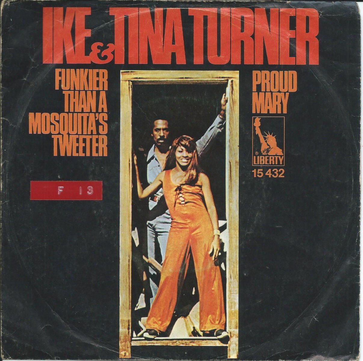 IKE & TINA TURNER / PROUD MARY / FUNKIER THAN A MOSQUITA'S TWEETER (7