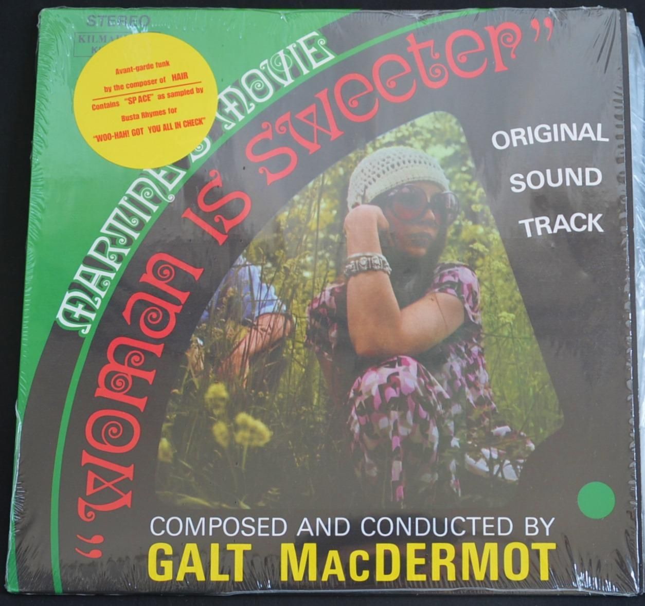 GALT MACDERMOT / WOMAN IS SWEETER - ORIGINAL SOUNDTRACK