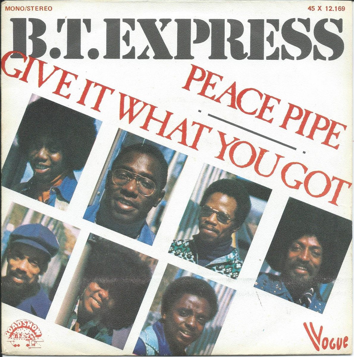 B.T. EXPRESS ‎/ PEACE PIPE / GIVE IT WHAT YOU GOT (7