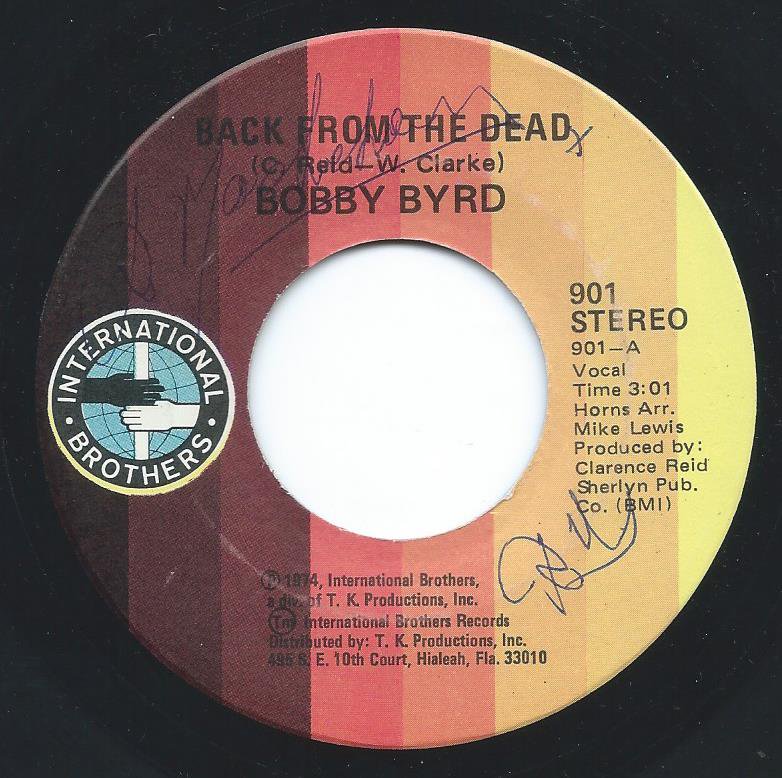 BOBBY BYRD / BACK FROM THE DEAD / THE WAY TO GET DOWN (7