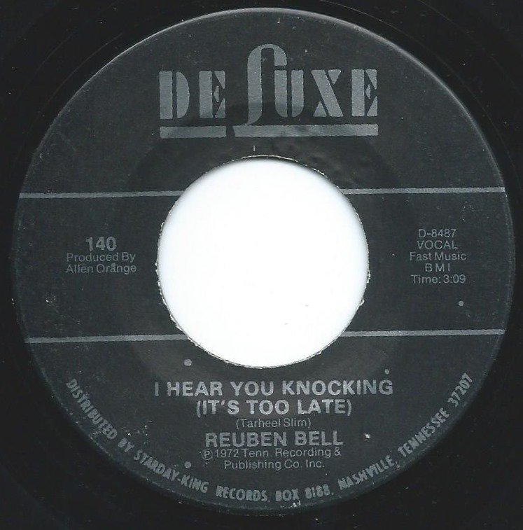 REUBEN BELL / I HEAR YOU KNOCKING (IT'S TOO LATE) / BABY LOVE (7