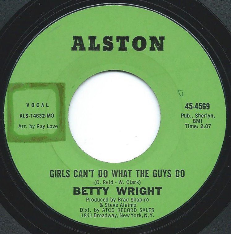 BETTY WRIGHT / GIRLS CAN'T DO WHAT THE GUYS DO / SWEET LOVIN' DADDY (7