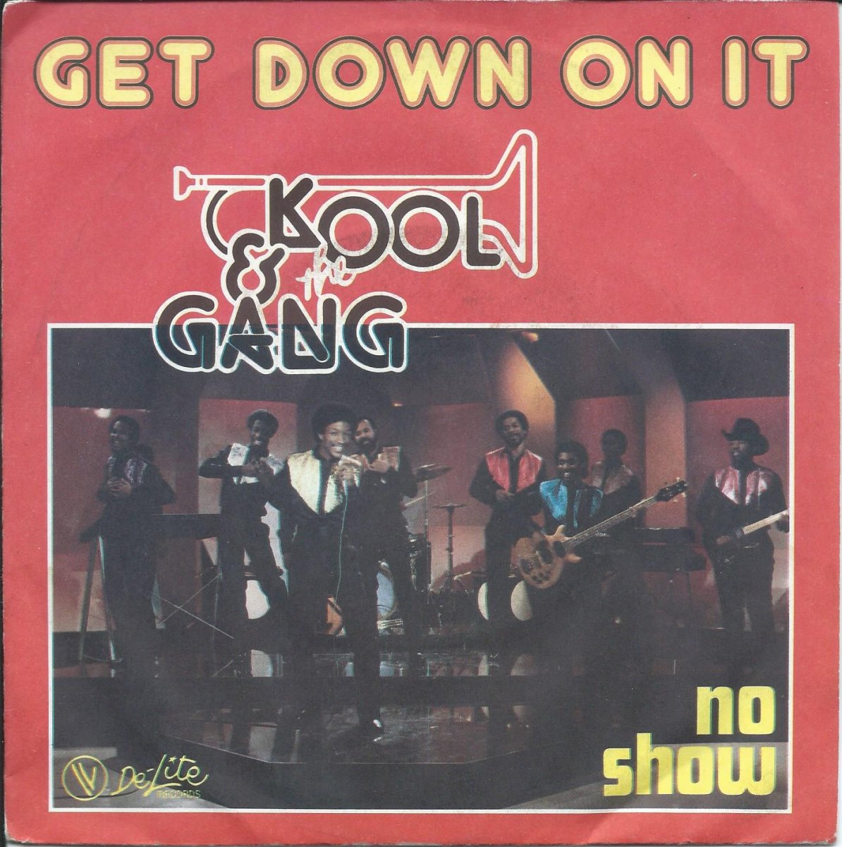 KOOL & THE GANG / GET DOWN ON IT / NO SHOW (7