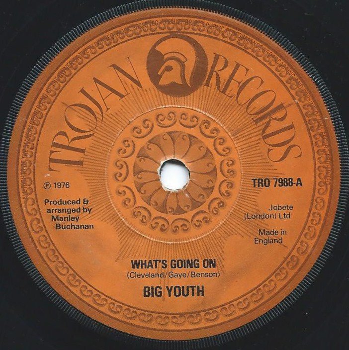 BIG YOUTH / WHAT'S GOING ON / TEN AGAINST ONE (7
