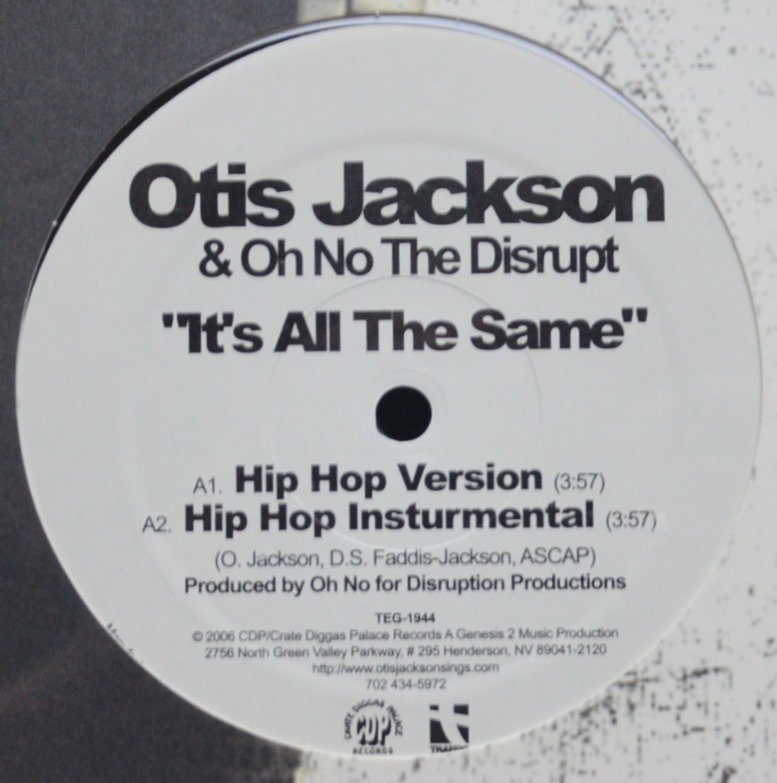 OTIS JACKSON & OH NO THE DISRUPT / IT'S ALL THE SAME (12