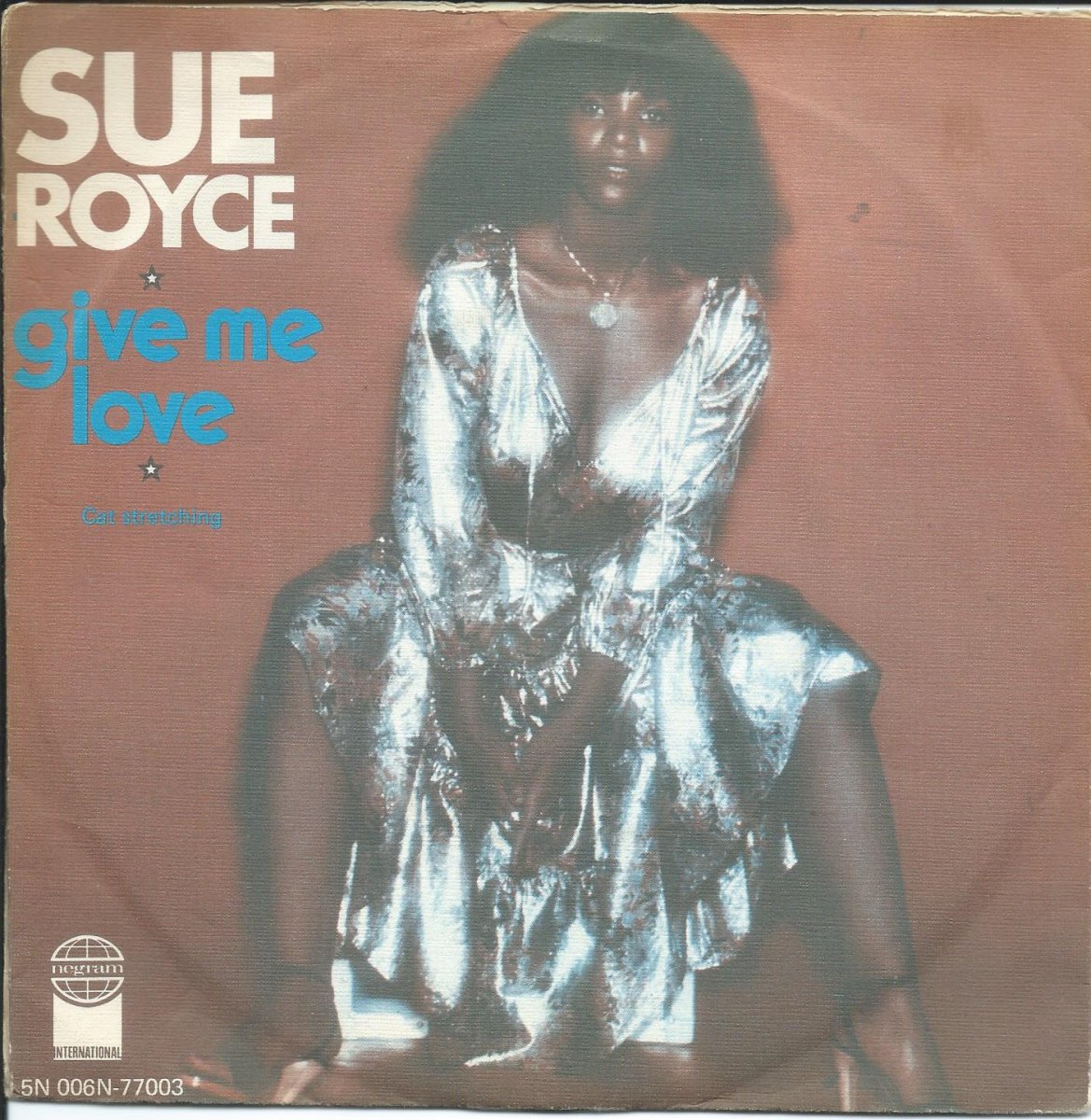 SUE ROYCE / GIVE ME LOVE / CAT STRETCHING (7