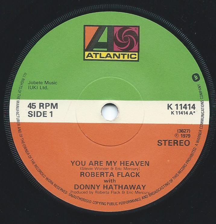 ROBERTA FLACK WITH DONNY HATHAWAY / YOU ARE MY HEAVEN / I'LL LOVE YOU FOREVER AND EVER (7
