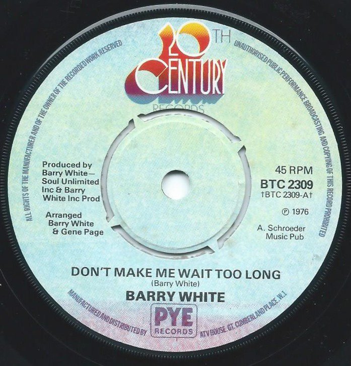 BARRY WHITE / DON'T MAKE ME WAIT TOO LONG (7