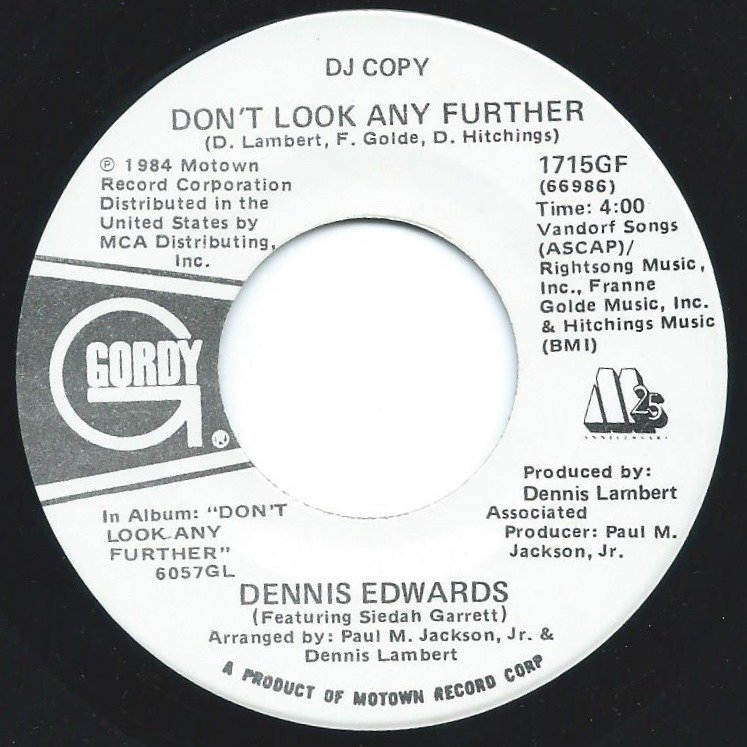 DENNIS EDWARDS / DON'T LOOK ANY FURTHER (7