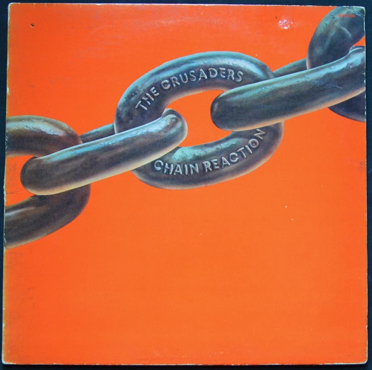 THE CRUSADERS / CHAIN REACTION (LP) - HIP TANK RECORDS