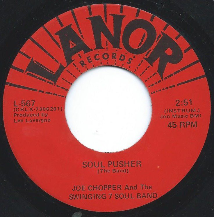 JOE CHOPPER AND THE SWINGING 7 SOUL BAND / SOUL PUSHER / FOR THE GOOD TIMES (7