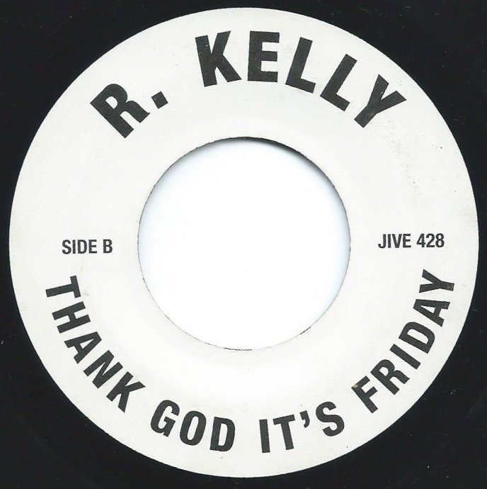 R. KELLY / THANK GOD IT'S FRIDAY / GOTHAM CITY (7