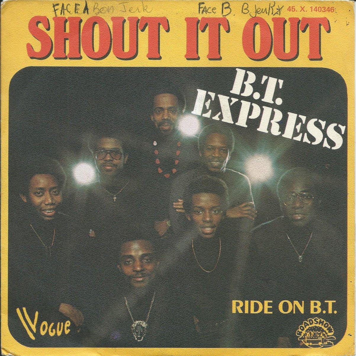 B.T. EXPRESS / SHOUT IT OUT / RIDE ON B.T. (7") - HIP TANK RECORDS