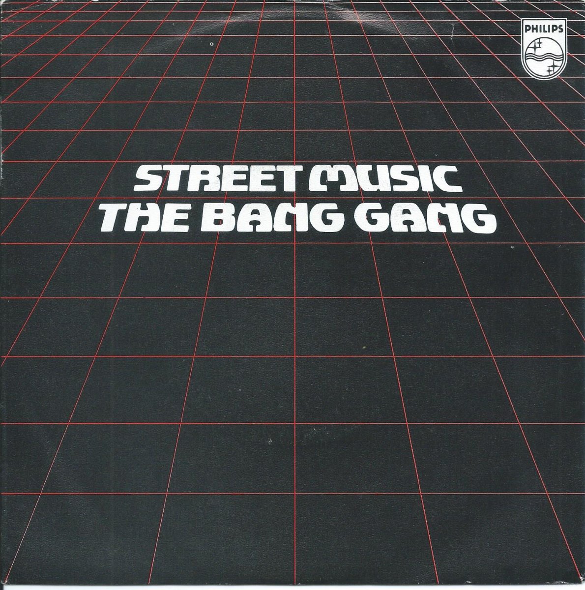 THE BANG GANG / STREET MUSIC (7