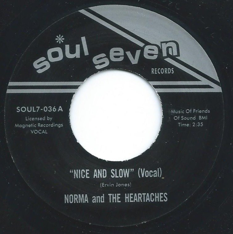 NORMA AND THE HEARTACHES / NICE AND SLOW (7