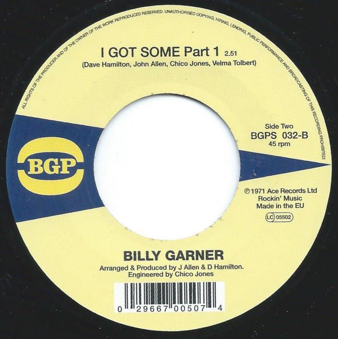BILLY GARNER / I GOT SOME PART 1 / BRAND NEW GIRL (7
