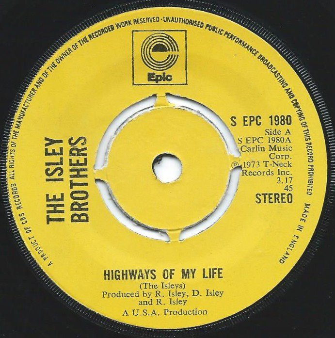 ISLEY BROTHERS / THE HIGHWAYS OF MY LIFE / DON'T LET ME BE LONELY