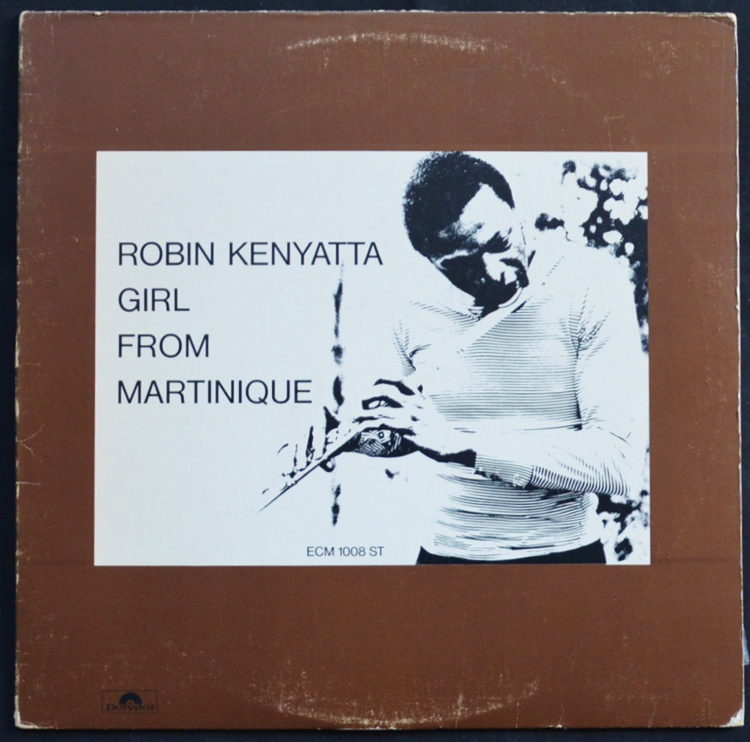 ROBIN KENYATTA / GIRL FROM MARTINIQUE (LP)
