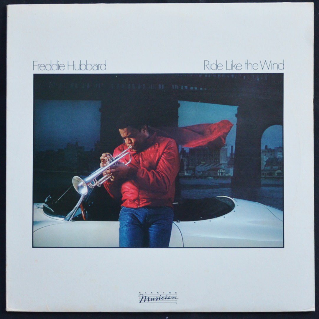 FREDDIE HUBBARD / RIDE LIKE THE WIND (LP)