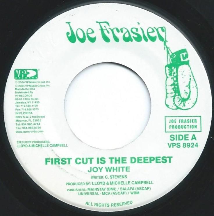 JOY WHITE / BOBBY FLOYD / FIRST CUT IS THE DEEPEST / SAVE THE LAST