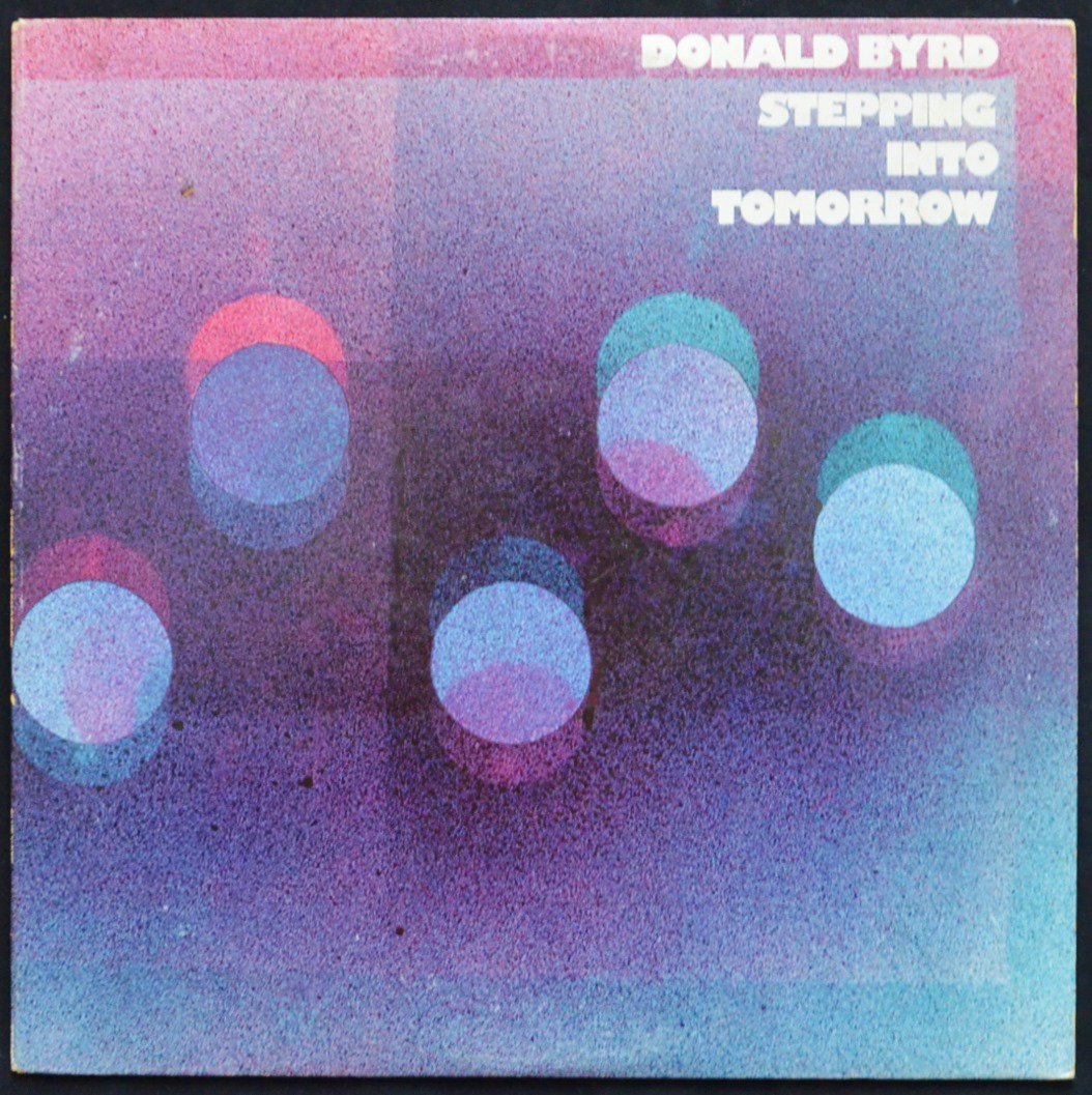 DONALD BYRD / STEPPING INTO TOMORROW (LP)